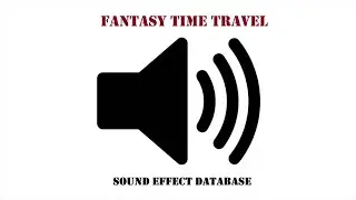 Fantasy Time Travel Sound Effect
