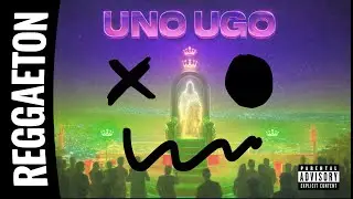 Uno Ugo - La Cadena (Canción Reggaeton)