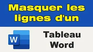 Comment masquer les lignes d'un tableau Word (faire un tableau invisible sur Word)