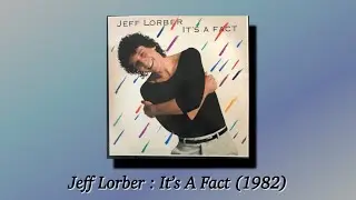 Jeff Lorber : It’s A Fact (1982)