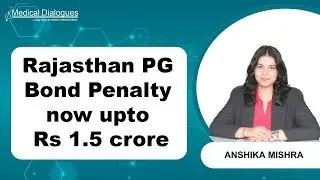 Rajasthan PG Bond Penalty Raised to Rs 1.5 Crore for Key Specialties!