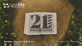 Sunday Service, January 11, 2026 at 11 am - New Life Harbor City LIVESTREAM