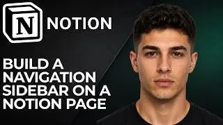 How to Build a Navigation Sidebar on a Notion Page (2026 Step-by-Step Beginner Tutorial)