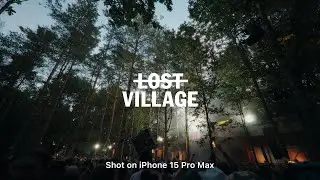 Lost Village 2024 - Shot on iPhone 15 Pro Max