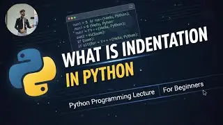 04- What is Indentation in Python