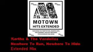 Martha & The Vandellas - Nowhere To Run, Nowhere To Hide (Funky Fresh 2019 Extended Mix)
