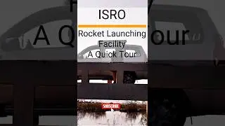 ISRO Rocket Launching Station Sriharikota | How We Launch Space Missions #ISRO #rocket