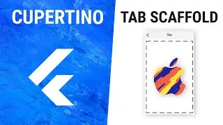 Flutter CupertinoTabScaffold Widget