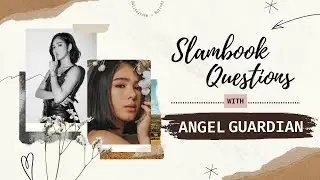 Running Man PH:  Slambook questions with Ultimate Runner Angel Guardian  |Online Exclusive
