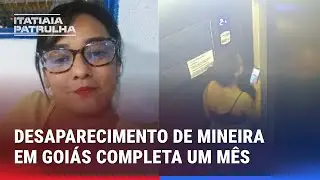 MYSTERY: DISAPPEARANCE OF WOMAN FROM MINAS GERAIS IN GOI&Aacute;S REACHES ONE MONTH