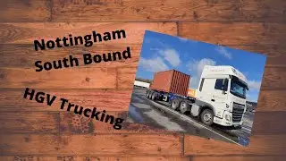 Nottingham South Bound HGV Trucking During Lockdown UK