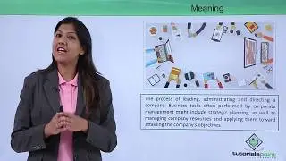 Corporate Management - Meaning and scope of corporate management