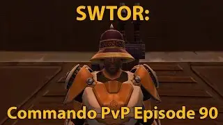 SWTOR: Gunnery Commando PvP Episode 90 (Level 65 No Commentary)
