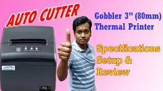 Gobbler 3 inch (80mm) Thermal Printer Auto Cutter I Specifications, Setup & Review  #thermalprinters