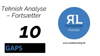 Forts&aelig;tterkursus lektion 10. (Gaps) reallifetrading.dk
