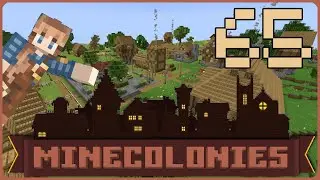 Ground floor is finished (for now) ⛏ Minecraft Minecolonies 65 | Let's Play