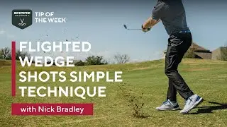 SQAIRZ Academy Tip of the Week with Nick Bradley: Flighted Wedge Shots