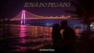 FLORIPA ILHA DO PECADO (SomBrasil)