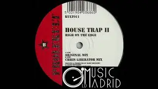 Housetrap II - High On The Edge