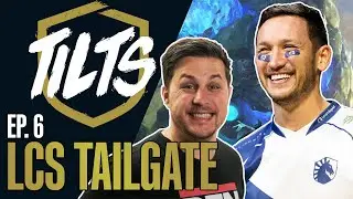 LCS SUMMER TAILGATE w/ LIQUID112 | TILTS Ep. 6 | Team Liquid Podcast
