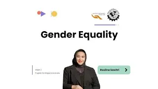 Week 2 - Gender equality ft. Roslina Sawitri