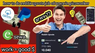 how to do Reddit upvote tasks of an employer arwx in Picoworker || arwx Reddit upvote task || easy