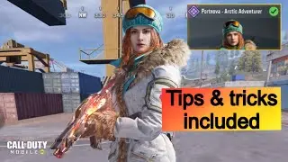 PORTNOVA - Arctic adventurer with Tips & tricks (BR) | Cod Mobile
