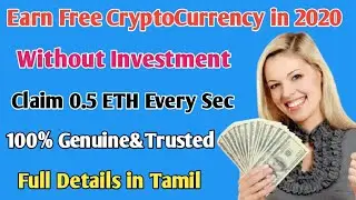 Earn free Cryptocurrency in 2020||Claim 0.5ETH Every sec||TamilAndroidTheraphy