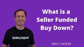 What is a Seller Funded Buydown?
