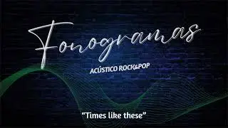 Times like these - Fonogramas