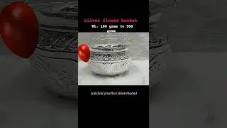 silver flowers basket design with weight // vendi  Pula butta #shorts #shortvideo
