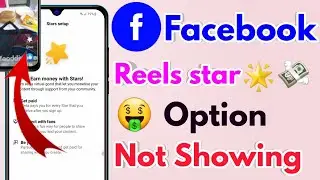 facebook stars monetization not showing, facebook star option not showing