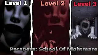 Petapeta: School Of Nightmare - Levels 1 to 3 (Full Walkthrough) | Mobile | ROBLOX
