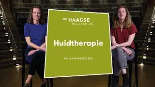 HBO Huidtherapie Deeltijd studeren | Opleidingspresentatie De Haagse Hogeschool