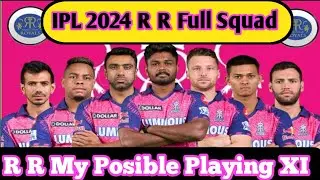 IPL 2024 RR Preview: |Check Rajasthan Royals Players List Full Squad Probable XI Matches Schedule |