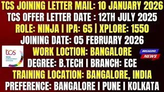 🔥TCS DIRECT GENERATING JOINING LETTER | BANGALORE | NINJA | OFFER LETTER: 12-JULY-25 | DOJ: 5-FEB-26