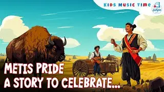 The M&eacute;tis Song For Kids | Social Studies Lesson