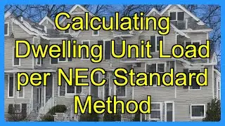 Calculating Dwelling Unit Load per NEC Standard Method