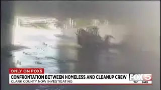 Clark County investigating fight between homeless people, cleanup crew in flood control channel
