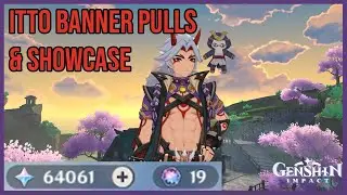 Will I Win 50/50? | Itto Banner Pulls & Showcase | Genshin Impact