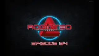 ADDICTED Star Citizen Podcast #34 - 3.0 | ATV | Gamescon | Burndown | PvP