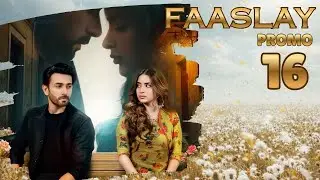 FAASLAY DRAMA Ep 16 PROMO Review| Faizi kon hai?