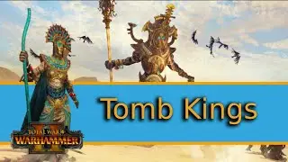 Tomb Kings Unit Roster Guide (UPDATED 2021): Total War Warhammer 2