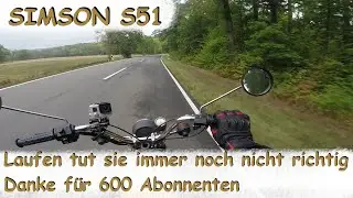 Simson S51 | Danke für 600 Abonnenten | läuft auch ohne Service | EllKolben