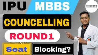 IPU MBBS Councelling round-1 seat blocking or not? ||IPU MBBS|neet2023