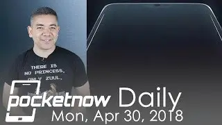 OnePlus 6 pricing changes, BlackBerry KEYtwo design & more - Pocketnow Daily