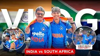 IND vs SA : WHAT A MATCH - | First Time Stadium Experience 🤩 |
