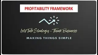 Profitability Framework (1/2) | Case Frameworks | Management Consulting