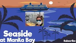SEASIDE at MANILA BAY  #inangdragon #seaside #manila