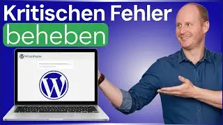 Kritischen Fehler beheben in WordPress - einfach Schritt f&uuml;r Schritt + Wartungsmodus deaktivieren